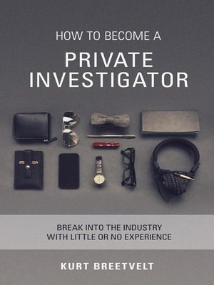 How to Become a Private Investigator - ebook
